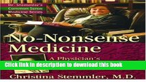 Ebook No-Nonsense Medicine: A Physician s Path to Sensible Healing (Dr. Stemmler s Common Sense