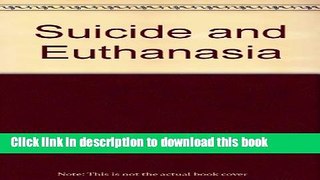 Ebook Suicide and Euthanasia Free Download