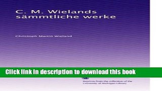 Ebook C. M. Wielands sÃ¤mmtliche werke (Volume 29) (German Edition) Full Online