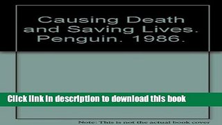 Books Causing Death and Saving Lives. Penguin. 1986. Full Download