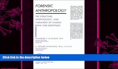 different  Forensic Anthropology: The Structure, Morphology, and Variation of Human Bone and
