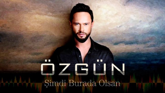 Özgün - Şimdi Burda Olsan (Official Audio)