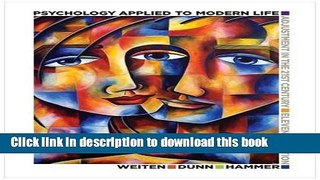 Ebook Psychology Applied to Modern Life: Adjustment in the 21st Century Free Online