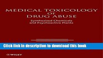 Ebook Medical Toxicology of Drug Abuse: Synthesized Chemicals and Psychoactive Plants Full Download
