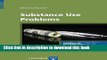 Ebook Substance Use Problems, Advances in Psychotherapy - Evidence-Based Practice (Advances in