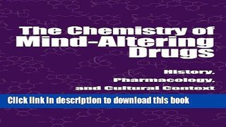 Ebook The Chemistry of Mind-Altering Drugs: History, Pharmacology, and Cultural Context (American