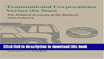 Ebook Transnational Corporations versus the State: The Political Economy of the Mexican Auto