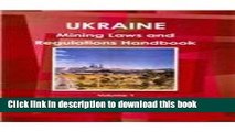 [PDF] Ukraine Mining Laws and Regulations Handbook: Strategic Information, Basic Laws and
