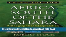 Books Africa South of the Sahara, Third Edition: A Geographical Interpretation Full Online