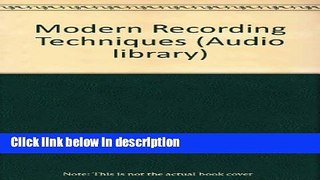 Books Modern Recording Techniques (Audio library) Free Online