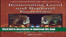 Ebook Reinventing Local and Regional Economies (Public Administration and Public Policy) Free Online