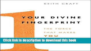 [Read PDF] Your Divine Fingerprint: The Force That Makes You Unstoppable  Full EBook