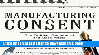 [PDF] Manufacturing Consent: The Political Economy of the Mass Media  Read Online
