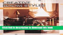 [Read PDF] Creative Room Style: Room By Room Guide To Home Decor Ebook Online