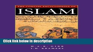Books Concise Encyclopedia of Islam: Edited on Behalf of the Royal Netherlands Academy Full Online