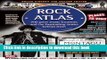 Ebook Rock Atlas: 700 Great Music Locations and the Fascinating Stories Behind Them Full Online