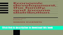 [Read  e-Book PDF] Economic Development, the Family, and Income Distribution: Selected Essays