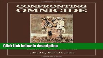 Books Confronting Omnicide: Jewish Reflections on Weapons of Mass Destruction Full Download