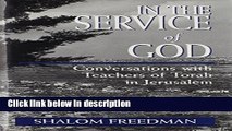 Books In the Service of God: Conversations With Teachers of Torah in Jerusalem Free Download
