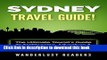 Ebook SYDNEY TRAVEL GUIDE: The Ultimate Tourist s Guide To Sightseeing, Adventure   Partying In