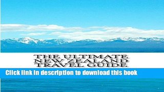 Ebook The Ultimate New Zealand Travel Guide Free Online