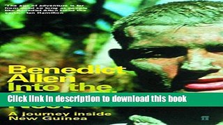 Books Into The Crocodile Nest: A Journey Inside New Guinea Free Download