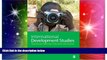READ FREE FULL  International Development Studies: Theories and Methods in Research and Practice