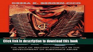 Books War and Drugs: The Role of Military Conflict in the Development of Substance Abuse Free