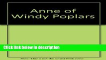 Ebook Anne of Windy Poplars Full Online