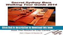 Books Secret Sydney Bars Walking Tour Guide 2014: A Guide to Finding Over 37 Interesting, Unique