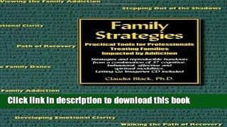 Ebook Family Strategies: Practical Tools for Professionals Treating Families Impacted by Addiction