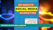 FAVORIT BOOK 30-Minute Social Media Marketing: Step-by-step Techniques to Spread the Word About