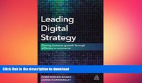 DOWNLOAD Leading Digital Strategy: Driving Business Growth Through Effective E-commerce FREE BOOK