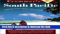 Books Frommer s South Pacific: With Fiji, Tahiti, Samoa, Tonga and the Cook Islands Full Online