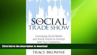 FAVORIT BOOK The Social Trade Show: Leveraging Social Media and Virtual Events to Connect With