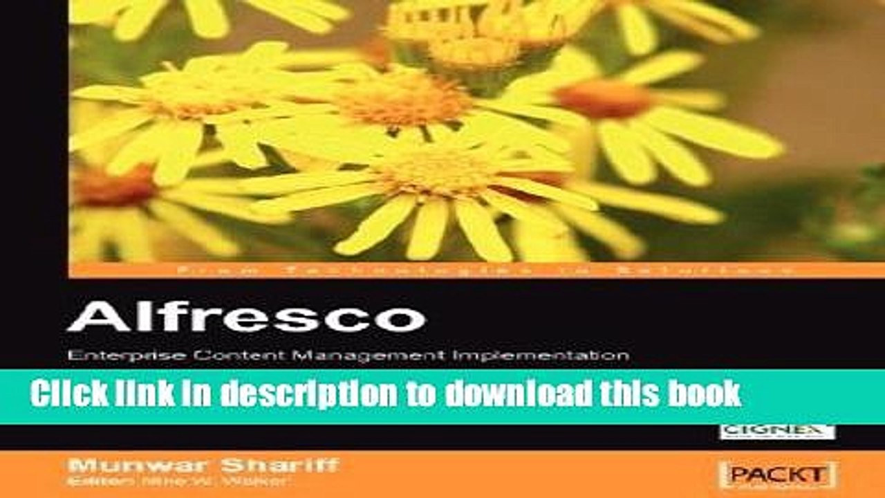 [PDF] Alfresco Enterprise Content Management Implementation: How to Install, use, and customize