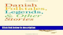 Ebook Danish Folktales, Legends, and Other Stories (New Directions in Scandinavian Studies) Free