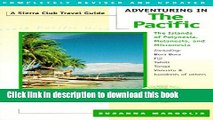 Books Adventuring in the Pacific: The Islands of Polynesia, Melanesia, and Micronesia Including