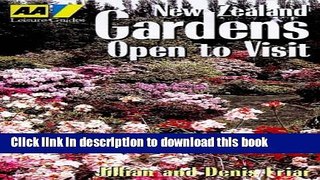 Books AA New Zealand Gardens Open to Visit: North and South Islands Full Download
