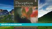 Must Have  Deception In The Marketplace: The Psychology of Deceptive Persuasion and Consumer