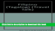 Ebook Traveltalk Filipino Tagalog 2: Travel Survival Kit. 1 Cassette, Audio Guide   Book Free Online