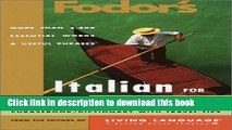Ebook Fodor s Italian for Travelers (Audio Set) Free Online