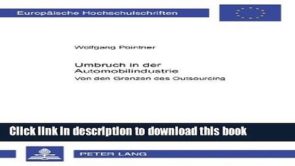 [PDF] Umbruch in der Automobilindustrie?: Von den Grenzen des Outsourcing (EuropÃ¤ische