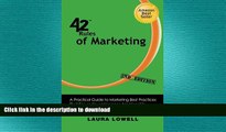 READ THE NEW BOOK 42 Rules of Marketing (2nd Edition): A Practical Guide to Marketing Best