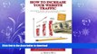 PDF ONLINE How To Increase Your Website Traffic: For Website Owners, Small Businesses, Internet
