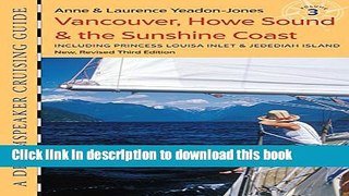 Books Dreamspeaker Cruising Guide, Volume 3: Vancouver, Howe Sound   the Sunshine Coast (third