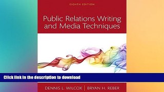 PDF ONLINE Public Relations Writing and Media Techniques, Books a la Carte (8th Edition) READ NOW