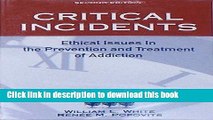 Ebook Critical Incidents: Ethical Issues in the Prevention and Treatment of Addiction Free Download