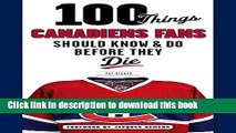 Books 100 Things Canadiens Fans Should Know   Do Before They Die Free Online