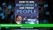 Big Deals  How to Win Influence and Friend People: The Social Business Manifesto for Generation X